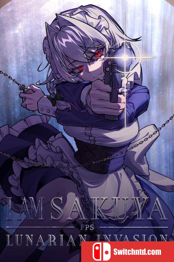 《我是咲夜：月亮人入侵（I Am Sakuya FPS: Lunarian Invasion）》TENOKE镜像版[EN]