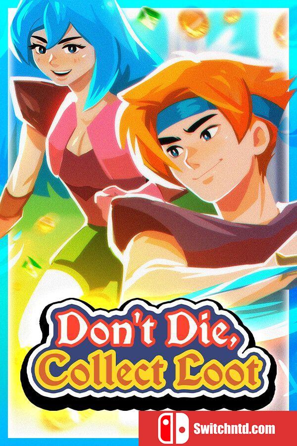 《不死，收集战利品（Don't Die, Collect Loot）》Build 20167008 P2P硬盘版[EN]