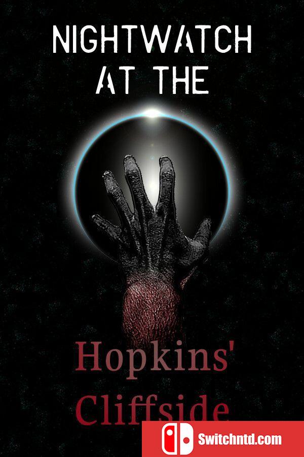 《霍普金斯悬崖夜巡（Nightwatch at the Hopkins' Cliffside）》TiNYiSO镜像版[EN]