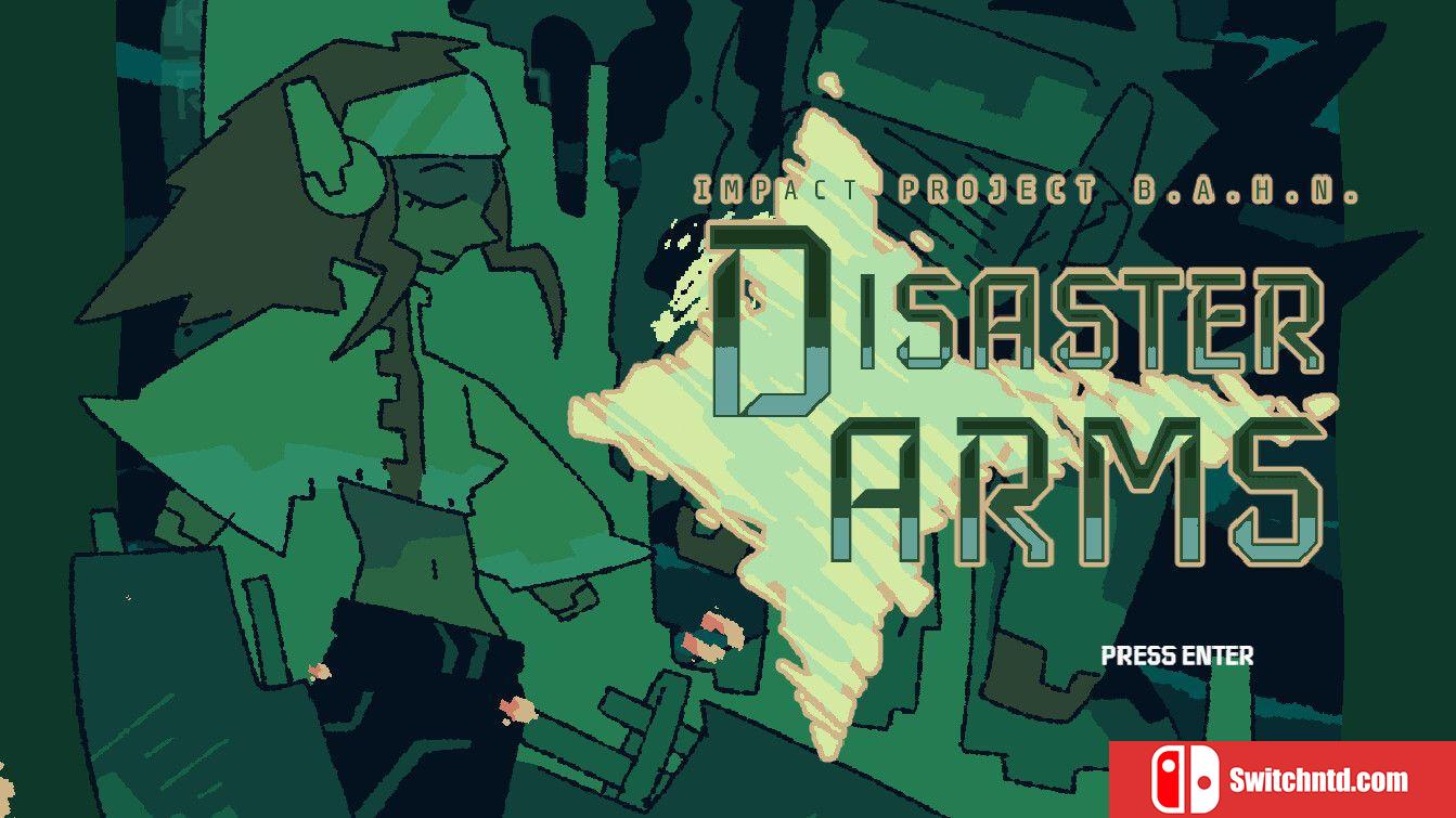 《灾难武装：冲击计划 B.A.H.N.（Disaster Arms Project B.A.H.N.）》TENOKE镜像版[EN]_1