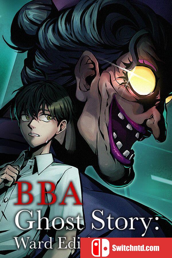 《婆婆的灵异故事：病房篇（BBA Ghost Story: Ward Edition）》B.19415732 P2P硬盘版[EN/JP]