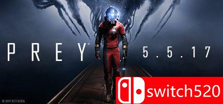 《掠食（Prey）》数字豪华版 PLAZA镜像版[CN/TW/JP/EN]