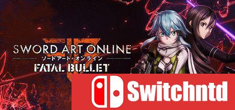 《刀剑神域：夺命凶弹（SAO: Fatal Bullet）》v1.7.0 完全版 CODEX镜像版[CN/TW/EN]