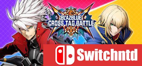 《苍翼默示录：交叉组队战（BlazBlue: Cross Tag Battle）》特别版 v2.0 PLAZA镜像版[CN/EN]_0