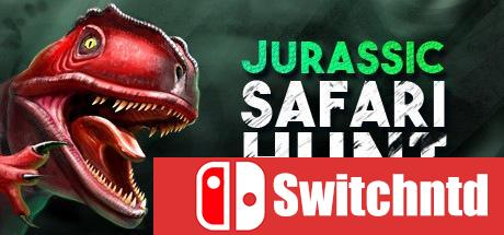 《侏罗纪狩猎（Jurassic Safari Hunt）》Unleashed硬盘版[CN/EN]