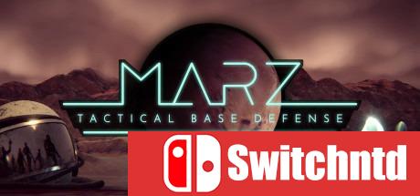 《火星Z：战术基地防御（MarZ: Tactical Base Defense）》CODEX镜像版[CN/EN][更新升级档]