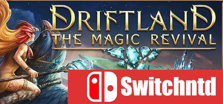 《漂移大陆：魔法复兴（Driftland: The Magic Revival）》集成升级档 PLAZA镜像版[CN/EN]