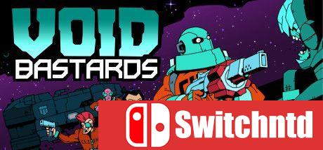 《虚空混蛋（Void Bastards）》集成Bang Tydy DLC PLAZA镜像版[CN/EN/JP]_0