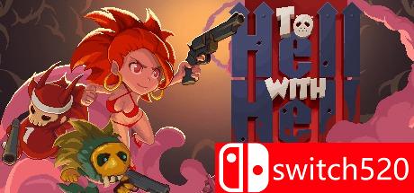 《杀戮地狱（To Hell with Hell）》集成Purgatory升级档 SiMPLEX硬盘版[CN/EN]