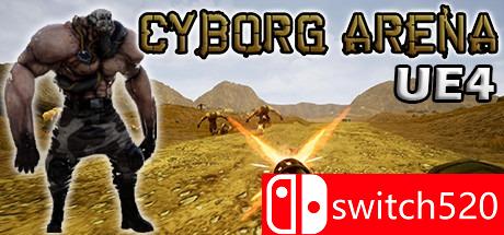 《电子人竞技场UE4（Cyborg Arena UE4）》PLAZA镜像版[CN/EN]_0