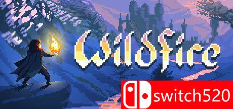 《野火（Wildfire）》DINOByTES镜像版[CN/EN/JP]_0