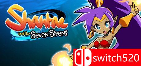 《桑塔和七赛莲（Shantae and the Seven Sirens）》Razor1911镜像版[CN/EN/JP]_0