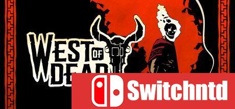 《死亡西部（West of Dead）》豪华版 DINOByTES修正镜像版[CN/TW/EN/JP]_0