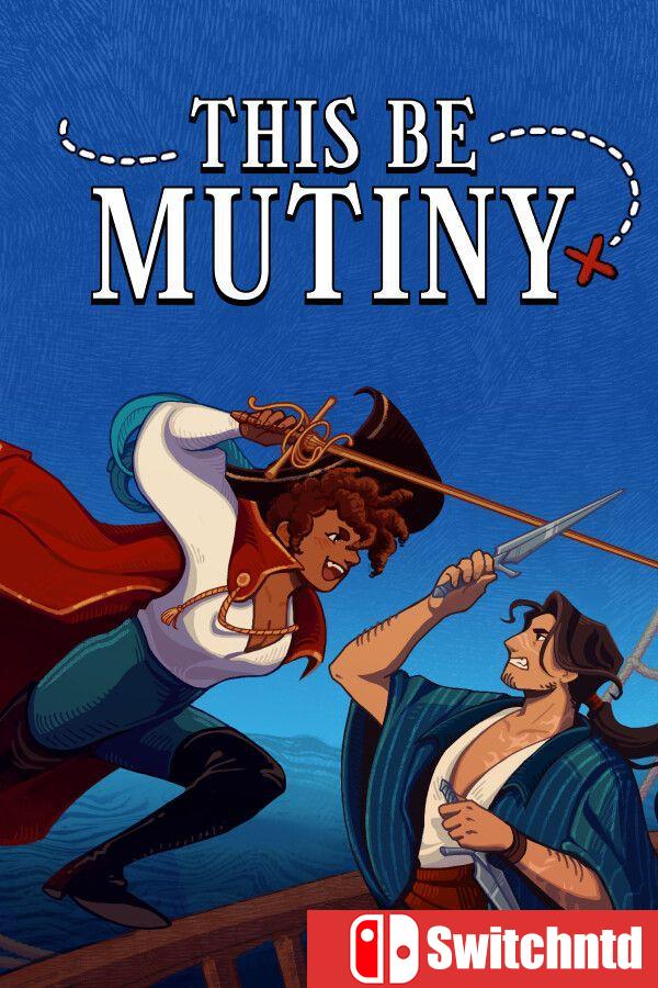 《这就是叛变（This Be Mutiny）》[英文]