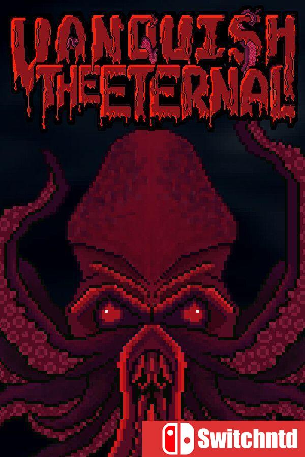 《永恒制霸（Vanquish The Eternal）》TENOKE镜像版[EN]