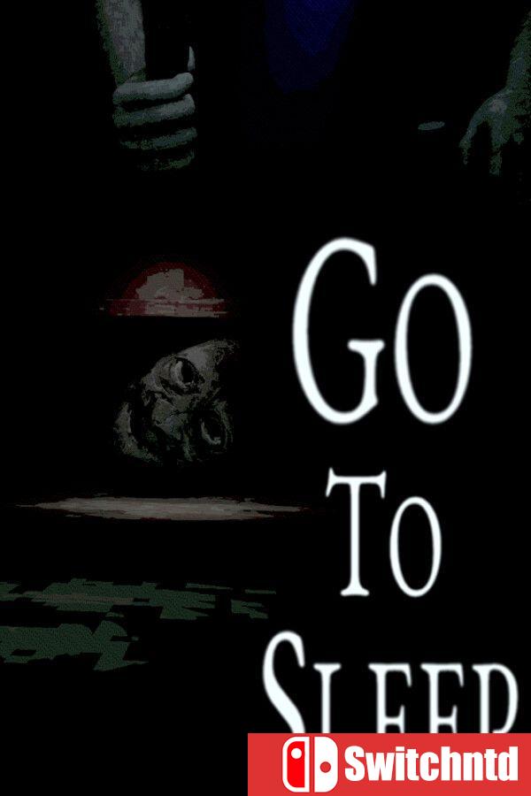 《去睡觉（Go To Sleep）》[英文]