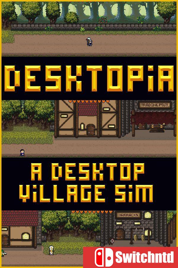 《桌面小镇：桌面村庄模拟（Desktopia: A Desktop Village Simulator）》[英文]