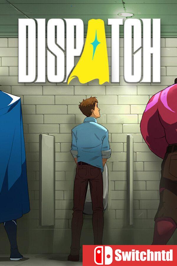 《超英派遣中心（Dispatch）》官方中文 完全版 RUNE镜像版[CN/TW/EN/JP]