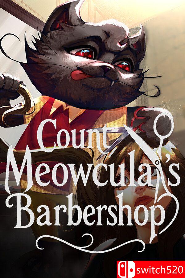 《喵古拉伯爵理发店（Count Meowcula's Barbershop）》TENOKE镜像版[EN]