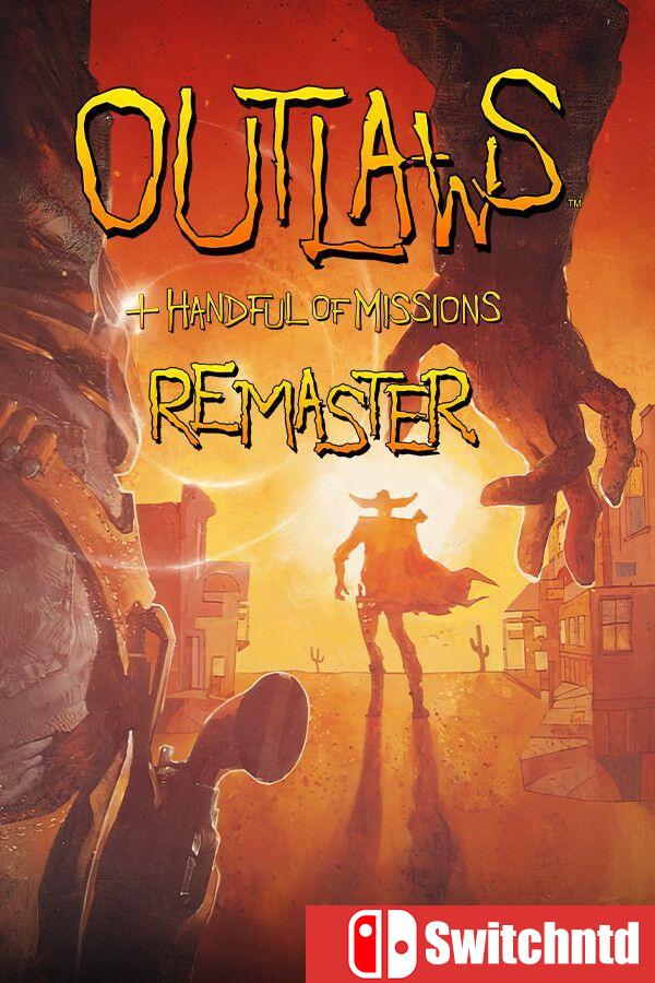 《执法悍将：重制版（Outlaws + Handful of Missions: Remaster）》[英文]