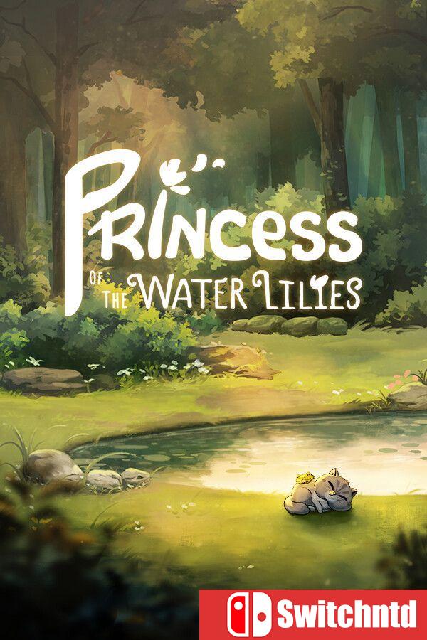《睡莲公主（Princess of the Water Lilies）》[英文]