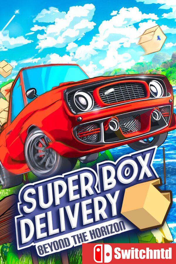 《超级箱子快递：地平线之外（Super Box Delivery: Beyond the Horizon）》[英文]