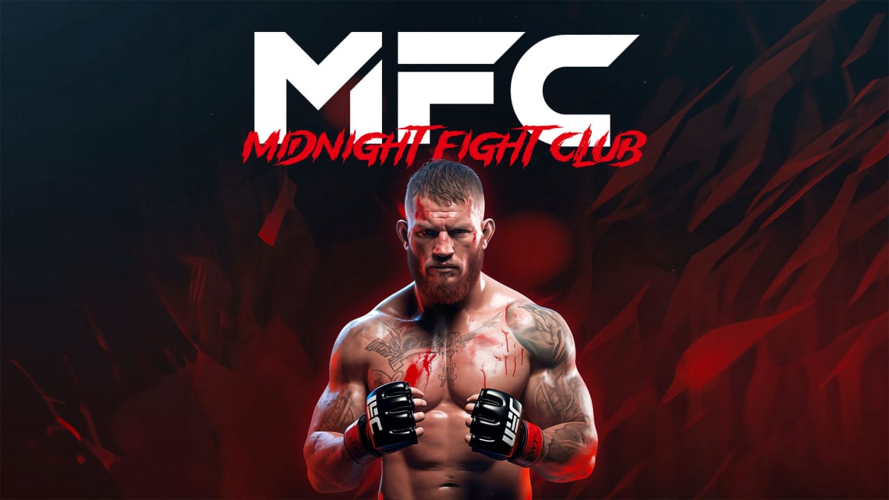 MFC：午夜搏击俱乐部丨MFC – Midnight Fight Club