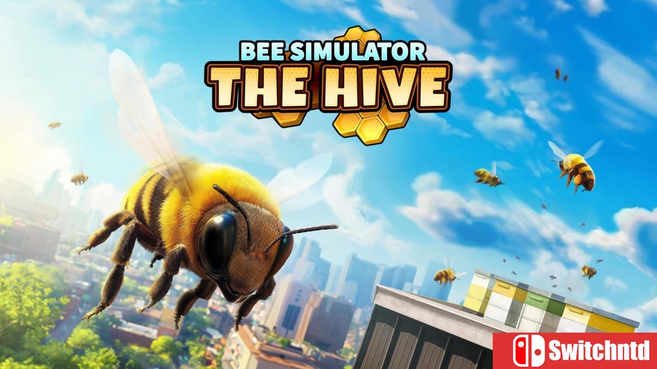 蜜蜂模拟器：蜂巢丨Bee Simulator: The Hive