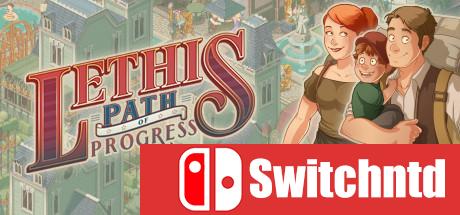 《Lethis：进步之路（Lethis：Path of Progress）》六国语言 POSTMORTEM镜像版[CN/EN]
