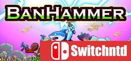 《锤击（BanHammer）》集成DLC  十国语言 ALiAS硬盘版[CN/TW/EN]