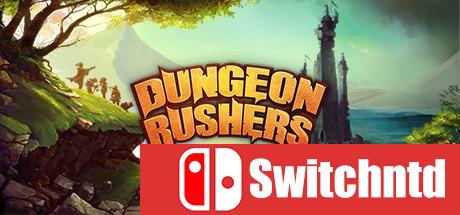 《地牢争夺战（Dungeon Rushers）》Unleashed硬盘版[CN/EN]