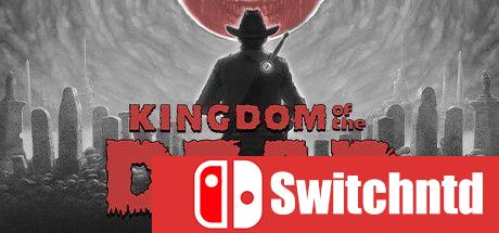 《死亡帝国（KINGDOM of the DEAD）》官方中文 v1.21 [中文/繁体/英文/日语]
