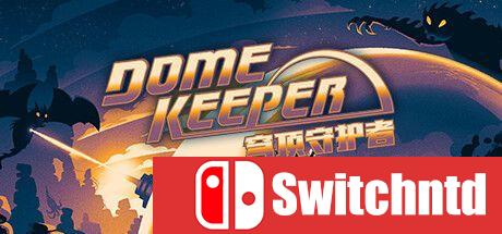《穹顶守护者（Dome Keeper）》官方中文 v4.0.4 [中文/英文/日语]