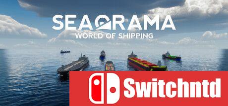 《纵横七海：船运世界（SeaOrama: World of Shipping）》v2.1.7 I_KnoW镜像版[CN/EN/JP]