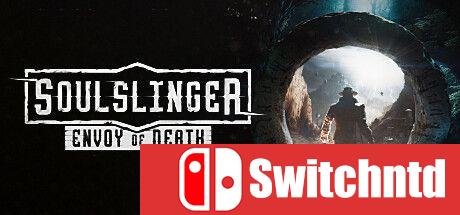 《灵魂射手：死亡使者（Soulslinger: Envoy of Death）》官方中文 [中文/英文/日语]