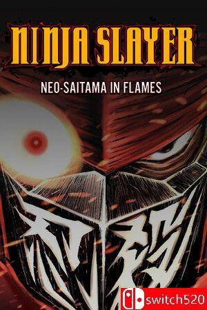 《忍者杀手 火烧新埼玉（NINJA SLAYER NEO-SAITAMA IN FLAMES）》[中文/繁体/英文/日语]