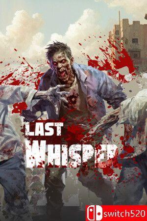 《最后的低语（Last Whisper）》官方中文 [中文/英文]
