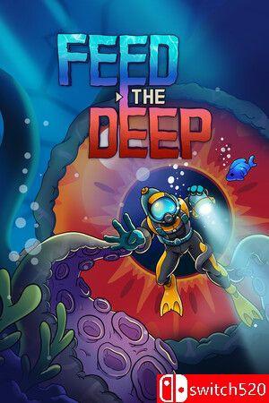 《喂养深渊（Feed the Deep）》官方中文 P2P硬盘版[CN/EN/JP]