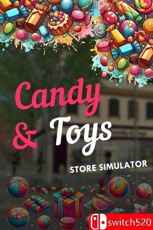 《糖果&玩具商店模拟器（Candy & Toys Store Simulator）》EA [中文/英文/日语]