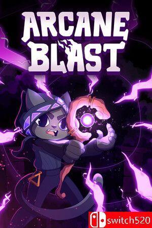 《奥术爆破（Arcane Blast）》[中文/英文]