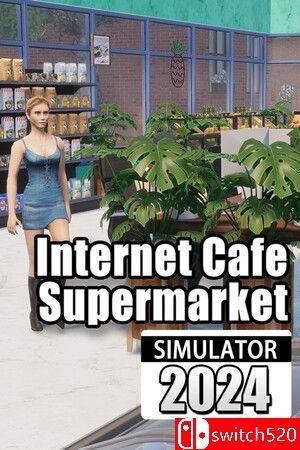 《网吧&超市模拟器2024（Internet Cafe Supermarket Sim 2024）》[中文/英文]
