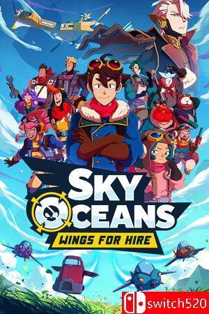 《天空海洋：佣兵之翼（Sky Oceans: Wings for Hire）》官方中文 [中文/英文/日语]