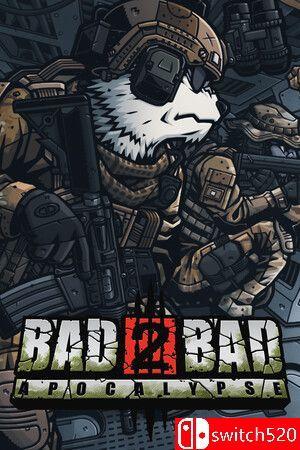 《逆袭恶战：末日危机（Bad 2 Bad: Apocalypse）》官方中文  [中文/繁体/英文/日语]