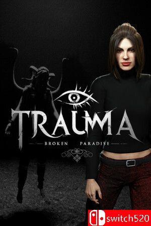 《创伤：破碎天堂（TRAUMA Broken Paradise）》官方中文 Build 14496058 [中文/英文/日语]