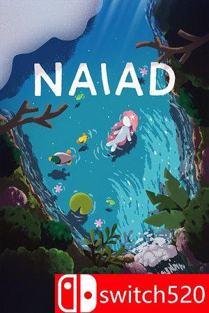 《水泽仙女（NAIAD）》官方中文 [中文/英文/日语]
