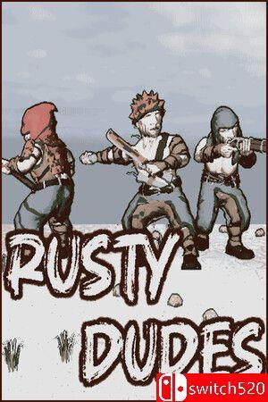 《锈迹勇士（Rusty Dudes）》官方中文 [中文/英文/日语]