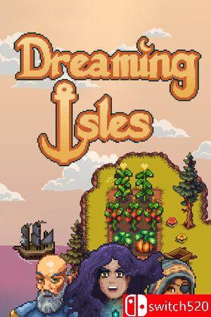 《梦幻岛（Dreaming Isles）》官方中文 v1.0.2 [中文/英文/日语]