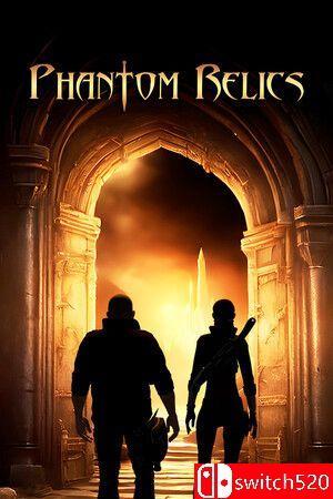 《幽灵遗物（Phantom Relics）》官方中文 [中文/英文/日语]