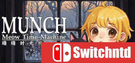 《喵喵时光机：蒙克（Meow Time Machine: Munch）》Build 17973849 [中文/繁体/英文/日语]