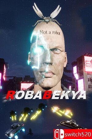 《罗巴贝克亚（Robabekya）》官方中文 [中文/繁体/英文/日语]